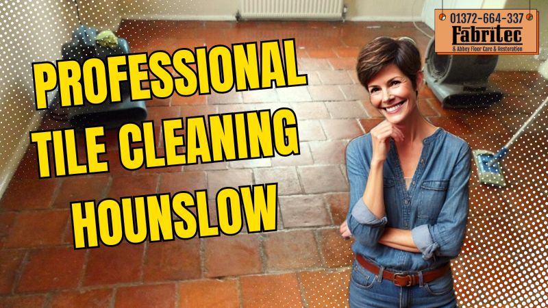 professional tile cleaning hounslow showing terracotta tile cleaning