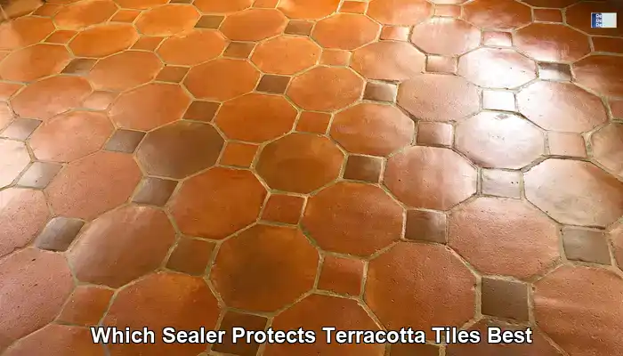 Sealer for Terracotta Tiles: The Best Protection in the UK