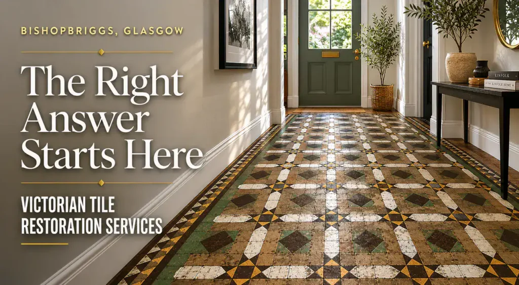 Victorian Tile Restoration Issues in Bishopbriggs Properties