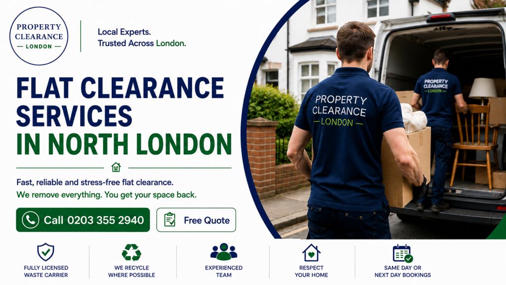 Flat Clearance Services: Expert Assistance in North London