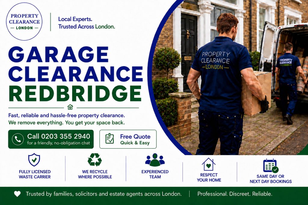 Garage Clearance Services: Your Trusted Experts in Redbridge