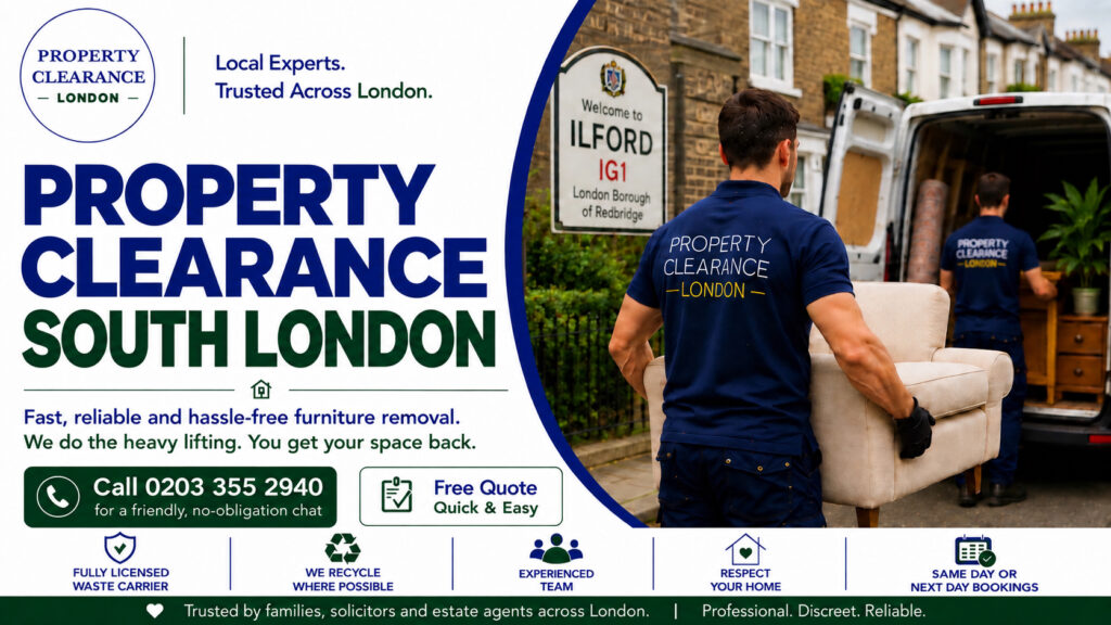 Property Clearance Services: Your Quick Guide for South London