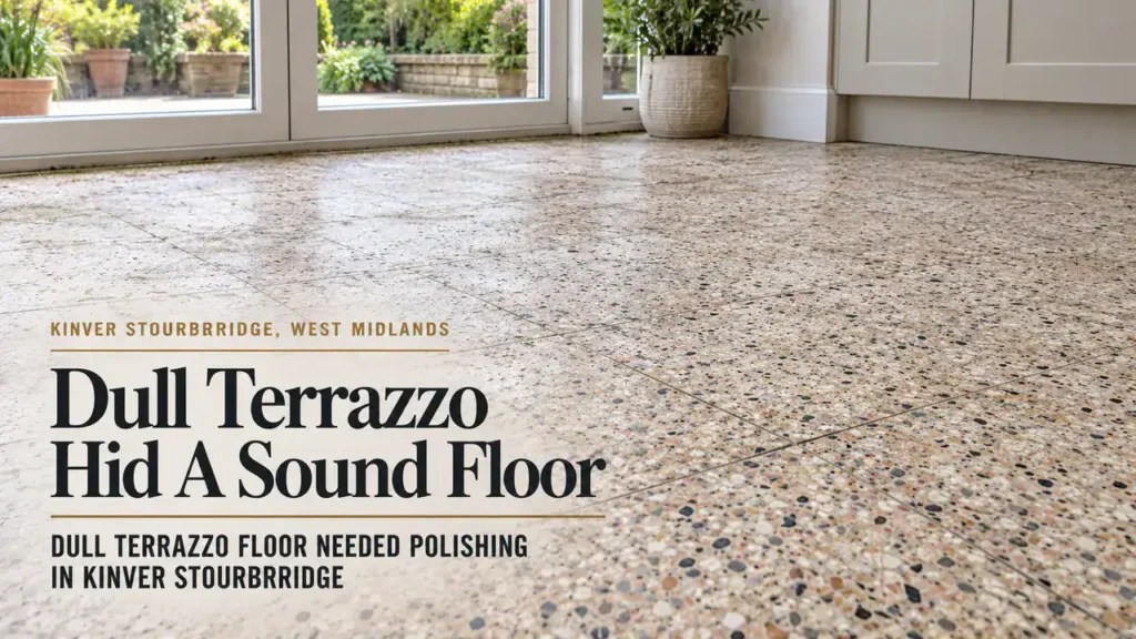 Polishing Needed for Dull Terrazzo Floor in Kinver Stourbridge